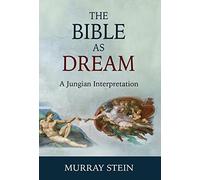The Bible as Dream: A Jungian Interpretation
