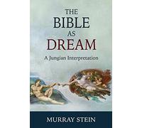 The Bible as Dream: A Jungian Interpretation