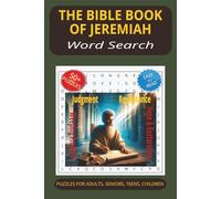 The Bible Book of Jeremiah Word Search Puzzle Book: Word Searches with Easy to Read Print about The Bible Book of Jeremiah, Weeping Prophet, Hope Amid ... Gift for Vacations, Holidays and Free Times
