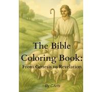 The Bible Coloring Book: From Genesis to Revelation