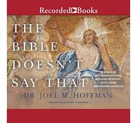 The Bible Doesn't Say That: 40 Biblical Mistranslations, Misconceptions, and Other Misunderstandings