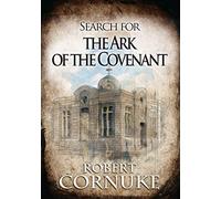 The Bible Explorer Series: In Search of the Ark of the Covenant [DVD] [2013]
