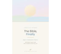 The Bible, Finally: All 66 Books in Plain Words, With a Checklist to Track Every One