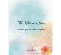 The Bible in a Year: Chronological Bible Reading Plan