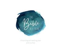The Bible in a Year: Chronological Reading Plan and Journal