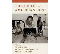Philip Goff The Bible in American Life (Paperback)
