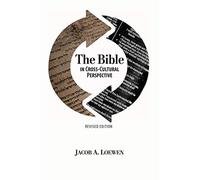 The Bible in Cross Cultural Perspective (Revised Edition)