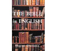 The Bible in English: Its History and Influence