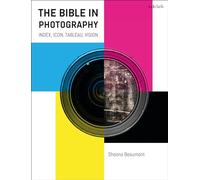 The Bible in Photography: Index, Icon, Tableau, Vision (Scriptural Traces)