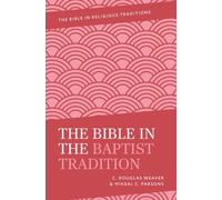 The Bible in the Baptist Tradition