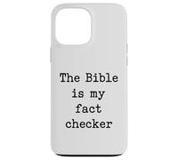 The Bible is My Fact Checker Christian Case for iPhone 13 Pro Max