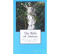 The Bible of Amiens: Proust by Way of Ruskin