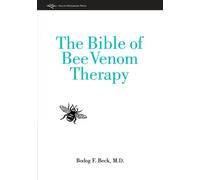 The Bible of Bee Venom Therapy