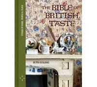 The Bible of British Taste, Ruth Guilding, Hardba