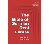 The Bible of German Real Estate: The Berlin Testament