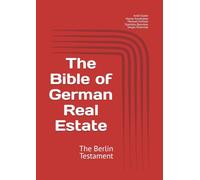 The Bible of German Real Estate: The Berlin Testament