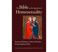 The Bible on the Question of Homosexuality