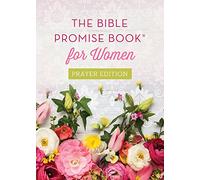 The Bible Promise Book for Women: Prayer Edition