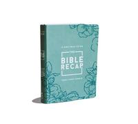 The Bible Recap - A One-Year Guide to Reading and Understanding the Entire Bible, Deluxe Edition - Sage Floral Imitation Leather
