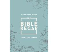 The Bible Recap - A One-Year Guide to Reading and Understanding the Entire Bible, Deluxe Edition - Sage Floral Imitation Leather