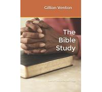 The Bible Study: Book 1 of The Good Shepherd Trilogy