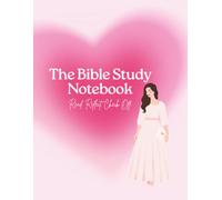 The Bible Study Notebook Read. Reflect. Check Off.: A Bible books tracker and reflection journal for studying the Bible