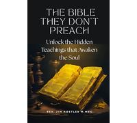 The Bible They Don't Preach