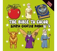 The Bible to Color - Volume 3: Simple Coloring with Simon, Jacob, the royal decree, the royal chariot and more | For Children and Adults (Collection - The Bible to Color)