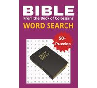 The Bible Word Search - From the Book of Colossians: A Fun and Faith-Filled Puzzle Journey Through the Teachings of Colossians | 6 x 9 inches | 50+ Puzzles, 110 pages