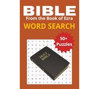 The Bible Word Search - From the Book of Ezra: Restoring Worship and Rebuilding Faith Through Engaging Word Puzzles | 6 x 9 inches | 50+ Puzzles, 110 pages