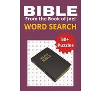The Bible Word Search - From the Book of Joel: Discover God’s Judgment and Restoration Through Thought-Provoking Word Puzzles | 6 x 9 inches | 50+ Puzzles, 110 pages