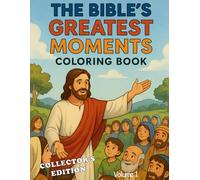 The Bible's Greatest Moments Coloring Book