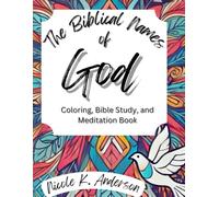 The Biblical Names of God: Coloring, Study and Meditation Book