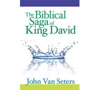 The Biblical Saga of King David