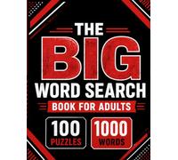 THE BIG 2026 WORD SEARCH PUZZLE BOOK FOR ADULTS: 100 Large-Print Puzzles | 1000 Unique Words | Engaging Themes and Easy-to-Find Words