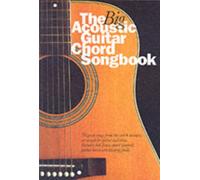 The Big Acoustic Guitar Chord Songbook