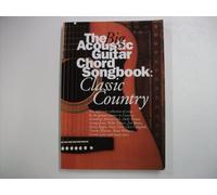 Big Acoustic Guitar Chord Songbook Classic Country