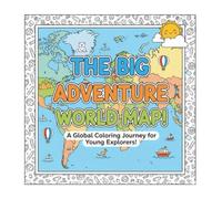 THE BIG ADVENTURE WORLD MAP COLORING BOOK