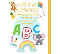 The Big Alphabet Colouring Book (Lawson Creations)