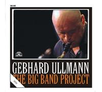 The Big Band Project by Gebhard Ullmann
