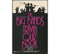The Big Bands Trivia Quiz Book