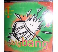 The Big Bang 3 - In the Beginning Was the Drum