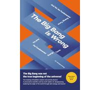 The Big Bang is Wrong