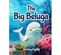 The Big Beluga