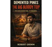 The Big Bloody Top (Demented Pines)