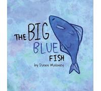 The Big Blue Fish