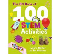 The Big Book of 100 STEM Activities (Little Button Diaries): Science Technology Engineering Math
