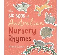 The Big Book of Australian Nursery Rhymes: The bestselling Australian nursery rhyme collection in hardback for ages 2 and up