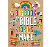 The Big Book of Bible Stories to Make (Crafty Makes)