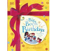 The Big Book of Birthdays: Your Special Day Around the World